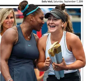  ?? EPA ?? Child’s play: Williams and Andreescu in Toronto last month