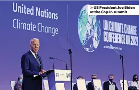  ?? ?? > US President Joe Biden at the Cop26 summit