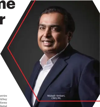  ?? PHOTOGRAPH BY BANDEEP SINGH ?? Mukesh Ambani, CMD, RIL