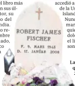  ?? AFP ?? La tumba de Fischer, que fue reabierta en 2010 para comprobar que no era el padre de una niña filipina