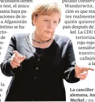  ?? // EFE ?? La canciller alemana, Angela Merkel