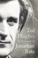  ??  ?? Ted Hughes
The Unauthoris­ed Life By Jonathan Bate (Harper; 662 pages; $40)