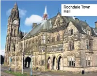  ??  ?? Rochdale Town Hall