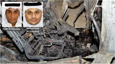  ??  ?? Fadil Al-Hamada Mohammed Al-Suwaimil The wreckage of an exploded car in Qatif. (SPA)