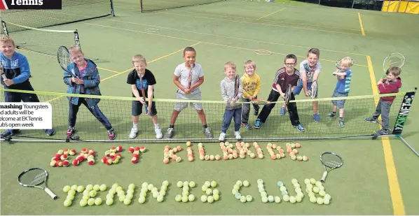  ??  ?? Youngsters and adults will be welcome at EK Tennis Club’s open week