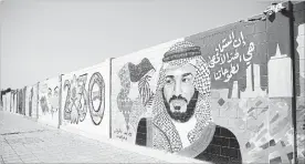  ?? SIMON DAWSON BLOOMBERG ?? A mural depicts Saudi Arabia’s Crown Prince Mohammed bin Salman in Dhahran, Saudi Arabia. The prince is widely thought to be behind the disappeara­nce of Jamal Kashoggi.