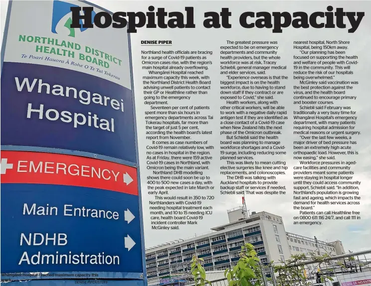  ?? DENISE PIPER/STUFF ?? Whangārei Hospital reached maximum capacity this week.