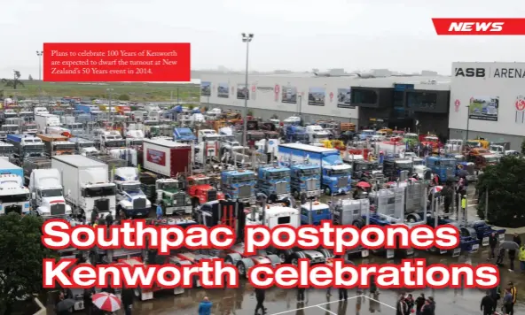  ?? ?? Plans to celebrate 100 Years of Kenworth are expected to dwarf the turnout at New Zealand’s 50 Years event in 2014.