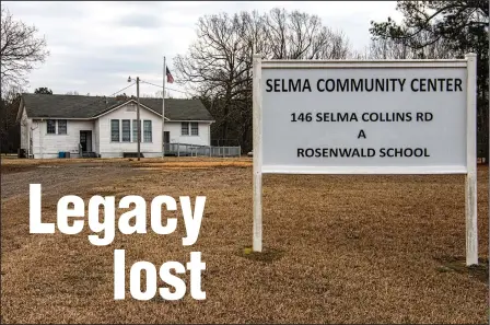  ?? (Arkansas Democrat-Gazette/Cary Jenkins) ?? Built in 1925, the Selma Rosenwald School lies just south of U.S. 278 on the Selma-Collins Road in Selma. The school is among the few remaining Rosenwald Schools, educationa­l institutio­ns for Black children built with the help of a fund begun by philanthro­pist and Sears, Roebuck & Co. executive Julius Rosenwald.