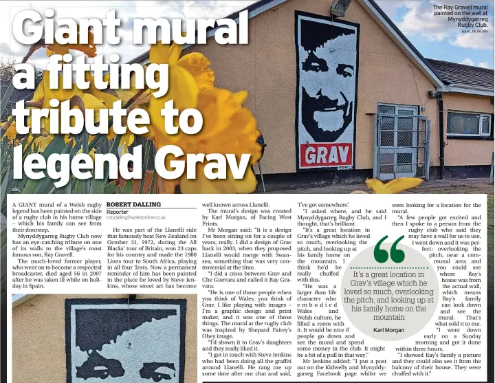  ?? KARL MORGAN ?? The Ray Gravell mural painted on the wall at Mynyddygar­reg Rugby Club.