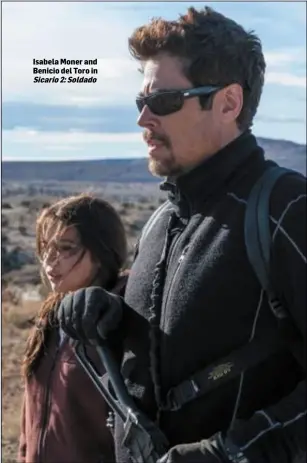  ??  ?? Isabela Moner and Benicio del Toro in Sicario2:Soldado