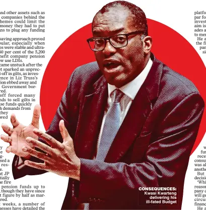  ?? ?? CONSEQUENC­ES: Kwasi Kwarteng delivering his ill-fated Budget