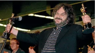  ?? PHIL REID ?? Sir Peter Jackson and company picked up 11 Oscars for The Return of the King at the 2004 Academy Awards.