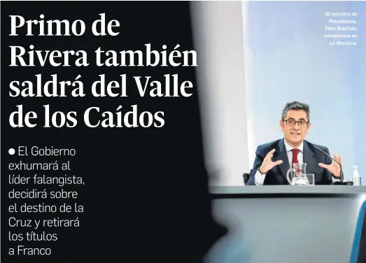  ?? EMILIO NARANJO / EFE ?? El ministro de Presidenci­a, Félix Bolaños, comparece en La Moncloa.