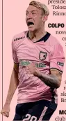  ?? IPP ?? Antonino La Gumina, 22 anni, 12 gol nell’ultima stagione a Palermo