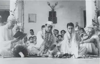  ??  ?? The marriage ceremony of Feroze Gandhi and Indira Gandhi, March 26, 1942 at Anand Bhawan, Allahabad