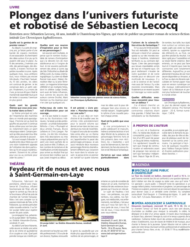  ??  ?? Sébastien Lecocq signe son premier roman de science-fiction, Les Chroniques kyfballien­nes.