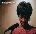  ?? RICHARD DUCREE, NATIONAL GEOGRAPHIC ?? ‘Genius: Aretha’