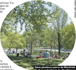  ??  ?? Dans plusieurs parcs de Montréal et aux alentours, la situation se détériore. Il faut que la mairesse agisse.
