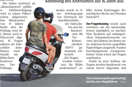  ?? FOTOLIA ?? Eine Computerpr­üfung berechtigt künftig zum Mopedfahre­n