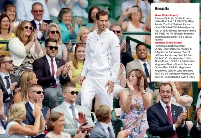  ?? AP ?? Britain’s Andy Murray gets a round of applause as he takes his seat on Centre Court in London on Saturday. —