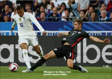  ?? ?? Mbappé et les Bleus n’ont jamais trouvé la faille.