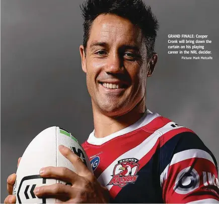  ?? Picture: Mark Metcalfe ?? GRAND FINALE: Cooper Cronk will bring down the curtain on his playing career in the NRL decider.