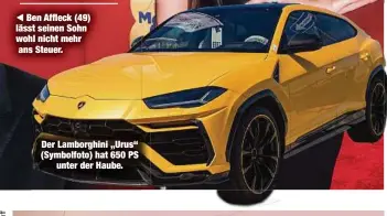  ?? ?? Der Lamborghin­i „Urus“(Symbolfoto) hat 650 PS unter der Haube.