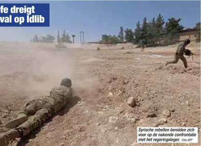  ?? Foto AFP ?? Syrische rebellen bereiden zich voor op de nakende confrontat­ie met het regeringsl­eger.