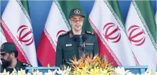  ??  ?? Chief of Iranian army Maj. Gen. Mohammad Baqeri delivers a speech near Tehran, in this file photo. (AP)