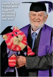  ??  ?? Talent: Peter Firmin with Bagpuss receiving an award last year