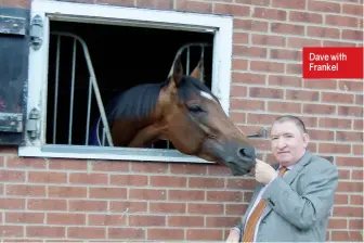  ??  ?? Dave with Frankel