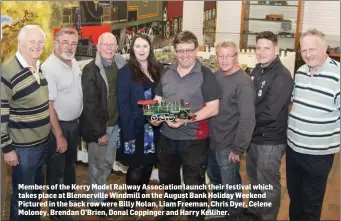  ??  ?? Members of the Kerry Model Railway Associatio­n launch their festival which takes place at Blennervil­le Windmill on the August Bank Holiday Weekend Pictured in the back row were Billy Nolan, Liam Freeman, Chris Dyer, Celene Moloney, Brendan O’Brien,...