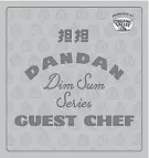  ?? PROVIDED BY DANDAN ?? The 2024 DanDan Sim Sum Guest Chef Series begins May 5, bringing five of the nation’s top culinary talents to Chinese-American restaurant DanDan in Milwaukee’s Third Ward.