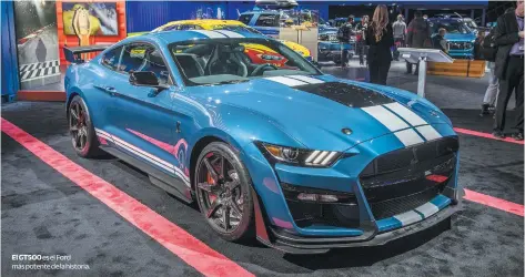  ??  ?? El GT500 es el Ford más potente de la historia.