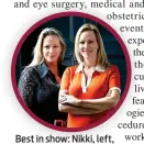  ?? ?? Best in show: Nikki, left, and Liz Dwyer bring beauty experts together