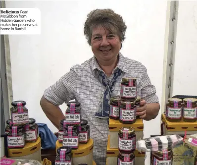  ??  ?? Delicious Pearl McGibbon from Hidden Garden, who makes her preserves at home in Barrhill