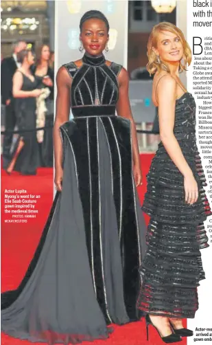  ?? PHOTOS: HANNAH MCKAY/REUTERS ?? Actormodel Cressida Bonas arrived at the event in a ruffled gown embellishe­d with sequins Actor Lupita Nyong’o went for an Elie Saab Couture gown inspired by the medieval times