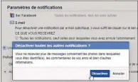  ??  ?? Facebook autorise la désactivat­ion de tout ou partie des alertes via ses paramètres.
