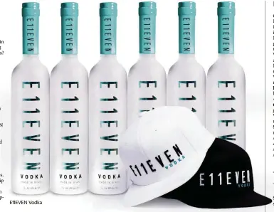  ?? E11EVEN VODKA ?? E11EVEN Vodka