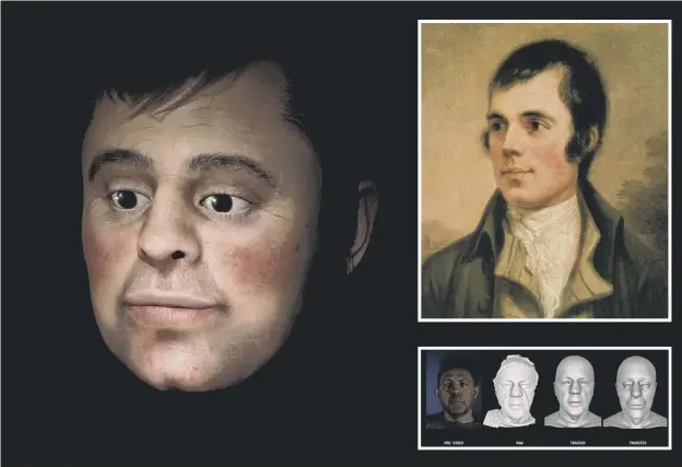  ??  ?? 0 The face of Robert Burns was recreated using the latest 3D technology – and the Bard will be making an appearance at the Scottish National Portrait Gallery