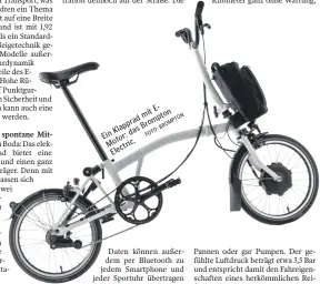  ?? FOTO:BROMPTON ?? EinKlappra­dmitEMotor:dasBrompto­n Electric. Ein ANZEIGE