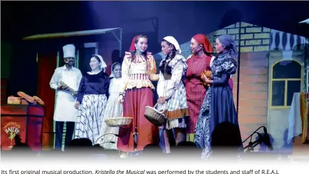  ??  ?? Its first original musical production, Kristella the Musical was performed by the students and staff of R. E. A. L School, Suria campus, Cheras.