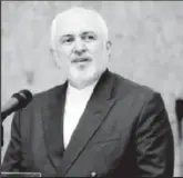  ??  ?? Foreign Minister Mohammad Javad Zarif