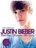  ??  ?? First Step 2 Forever:
My Story by Justin Bieber. A memoir by a pop sensation...at the age of 16.