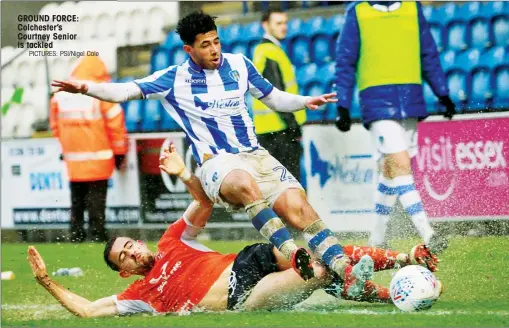  ?? PICTURES: PSI/Nigel Cole ?? GROUND FORCE: Colchester’s Courtney Senior is tackled