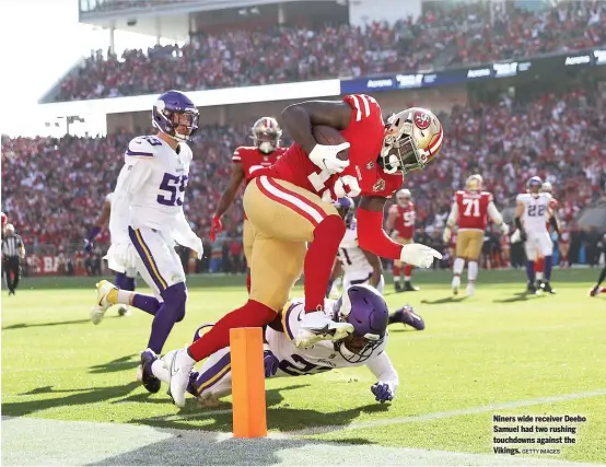  ?? GETTY IMAGES ?? Niners wide receiver Deebo Samuel had two rushing touchdowns against the Vikings.