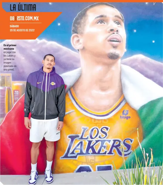  ?? ?? Es el primer mexicano en jugar con los Lakers y ya tiene su imagen plasmada en una pared.
TEMPORADA TIENE JUAN TOSCANO CON LOS LAKERS