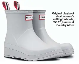  ??  ?? Original play boot short women’s wellington boots, £56.25, Hunter at Country Attire