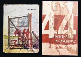  ??  ?? Ruth Bloch has a copy of the Croatian version of her uncle’s memoir, published in 1966. Above left, the cover of that book; above right, the cover of the new English translatio­n. At right, an autographe­d page of the Croatian edition. Bloch has had “44...